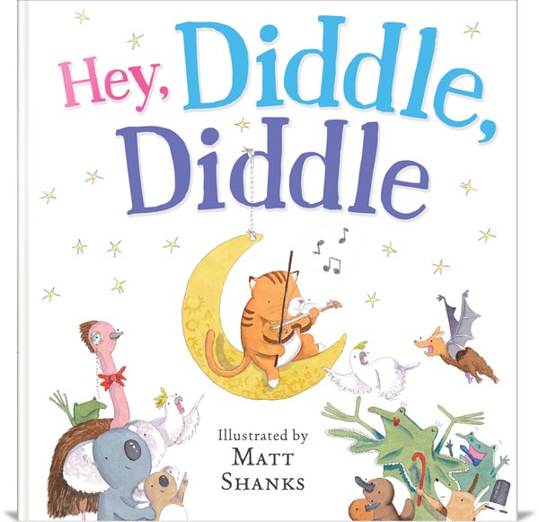 Book cover of Hey Diddle Diddle by Matt Shanks