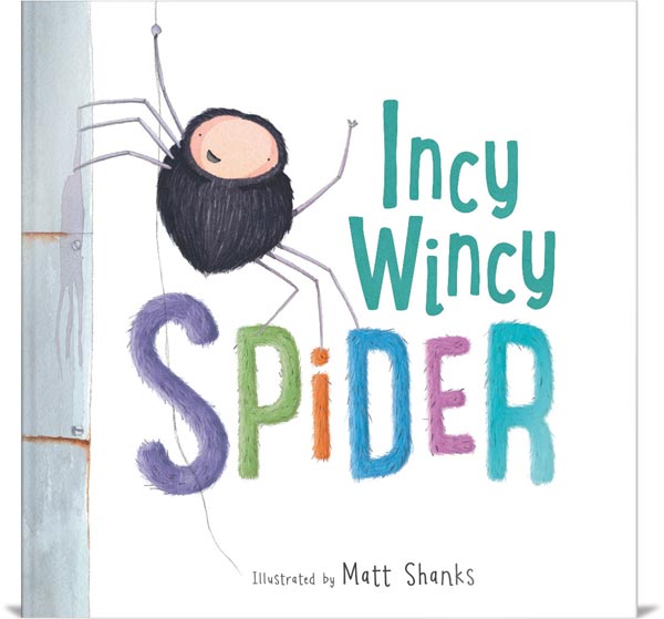Book Cover of Incy Wincy Spider by Matt Shanks