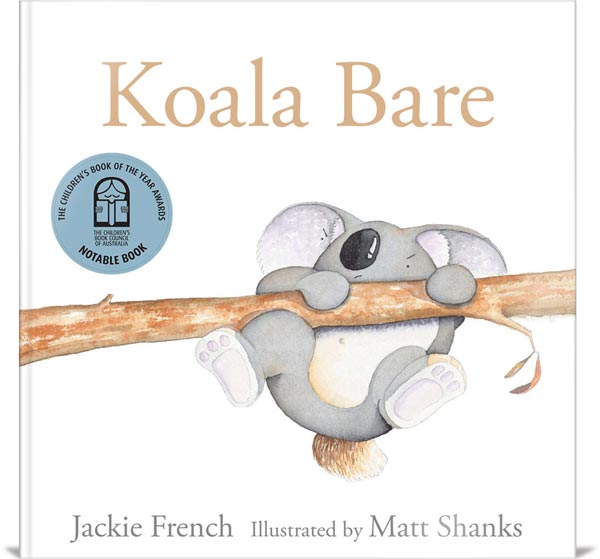 Book cover of Koala Bare by Jackie French & Matt Shanks