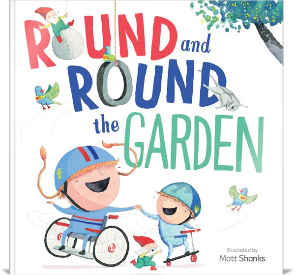 Book Cover of Round and Round the Garden by Matt Shanks