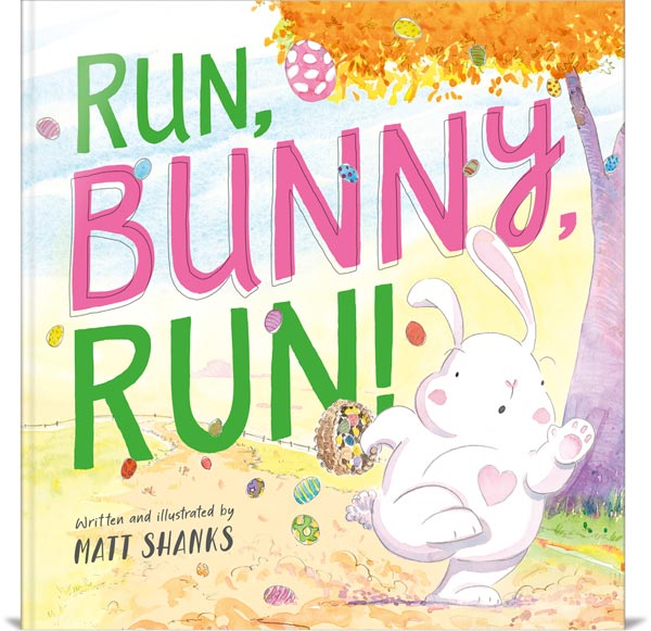 Book cover of Run Bunny Run by Matt Shanks