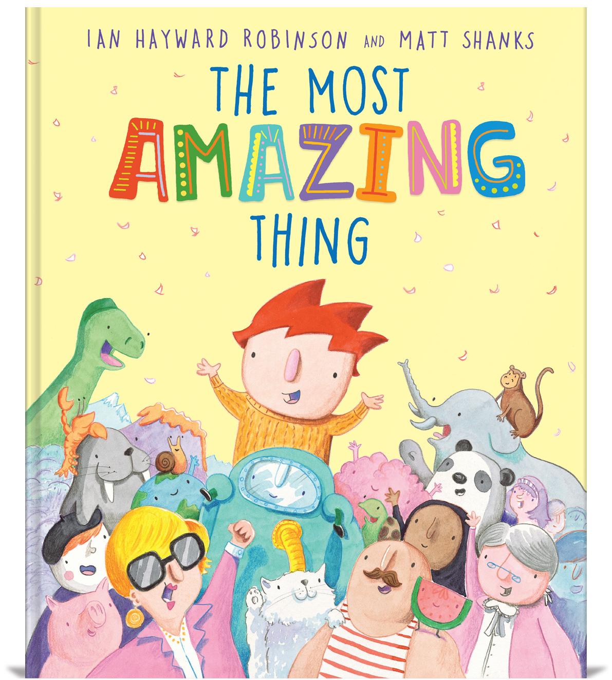 Picture Book cover, the most amazing thing, showing a small happy child surrounded by a diverse crowd in celebration
